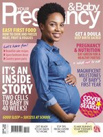 Your Pregnancy & Baby 